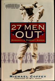 Cover of: 27 Men Out: Baseball's Perfect Games
