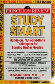 Cover of: Study smart: hands-on, nuts-and-bolts techniques for earning higher grades