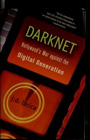 Cover of: Darknet: Hollywood's war against the digital generation