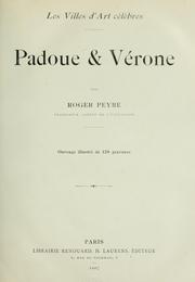 Cover of: Padoue, Vérone by Roger Peyre