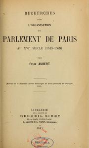 Cover of: Recherches sur l'organisation du Parlement de Paris au XVIe siècle: (1515-1589)