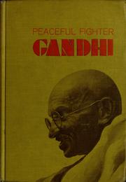 Cover of: Gandhi; peaceful fighter.