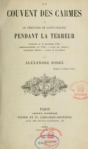 Cover of: Le couvent de Carmes et le séminaire de Saint-Sulpice pendant la Terreur