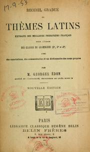 Cover of: Recueil gradué de thèmes latins by Georges Edon, Georges Edon