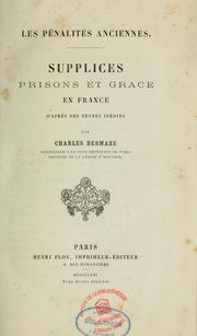 Cover of: Les pénalités anciennes.: Supplices, prisons et grace en France, d'après des textes inédits