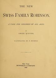Cover of: The new Swiss family Robinson.: A tale for children of all ages.