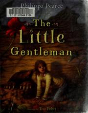 Cover of: The little gentleman | Philippa Pearce