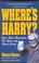 Cover of: Where's Harry?