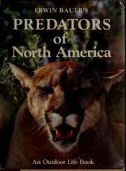 Cover of: Erwin Bauer's predators of North America by Erwin A. Bauer