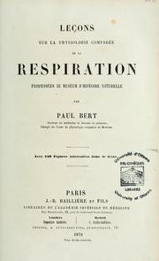 Cover of: Leçons sur la physiologie comparée de la respiration: professées au Museum d'histoire naturelle