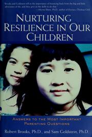 Cover of: Nurturing resilience in our children by Robert B Brooks, Robert B. Brooks