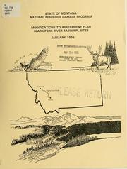 Cover of: Modifications to assessment plan: Clark Fork Basin NPL sites, Montana