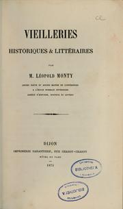 Cover of: Vieilleries historiques et littéraires by Monty, Léopold m.