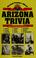 Cover of: Marshall Trimble's official Arizona trivia.