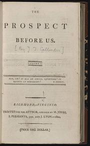 Cover of: The prospect before us. by James Thomson Callender