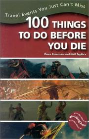 100 Things to Do Before You Die by Neil Teplica