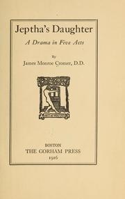 Jeptha's daughter by James Monroe Cromer