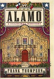 Cover of: The Alamo: A Cultural History