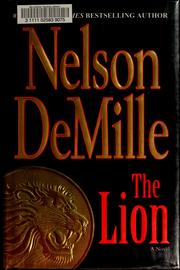 Cover of: The lion by Nelson De Mille, Nelson De Mille