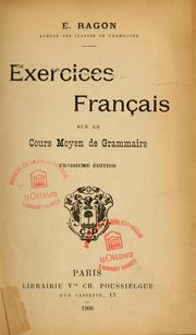 Cover of: Exercices français sur le cours moyen de grammaire