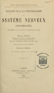 Cover of: Leçons sur la physiologie du système nerveux (sensibilité) professées à la Faculté de médecine de Paris