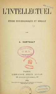 Cover of: L'intellectuel by Augustin Cartault