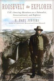 Cover of: Roosevelt the explorer | H. Paul Jeffers