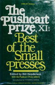 Cover of: The Pushcart prize XI: best of the small presses ... with an index to the first eleven volumes ; an annual small press reader