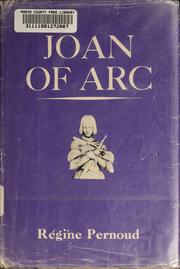 Cover of: Joan of Arc by herself and her witnesses. by Régine Pernoud