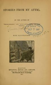 Cover of: Stories from my attic by Horace Elisha Scudder
