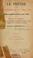 Cover of: Le prêtre dans le ministère de la prédication, ou, Directoire du prédicateur en chaire et au saint tribunal ; et Recueil de sermons : les missions, les retraites, les dimanches et les fêtes de l'années, de panégyriques et de sermons de circonstances