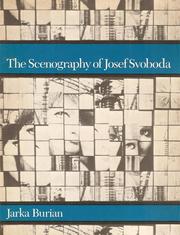 The scenography of Josef Svoboda by Jarka Burian