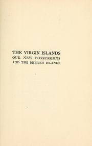 Cover of: The Virgin Islands, our new possessions, and the British islands