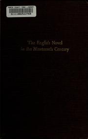 Cover of: The English novel in the nineteenth century: essays on the literary mediation of human values.