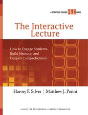 Cover of: The Interactive Lecture: how to engage students, build memory, and deepen comprehension