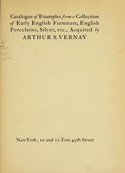 Cover of: Catalogue of examples from a collection of early English furniture, English porcelains, silver, etc