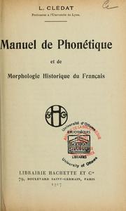 Cover of: Manuel de phonétique et de morphologie historique du franc̜ais