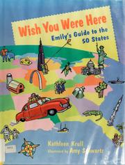 Cover of: Wish you were here: Emily's guide to the 50 states