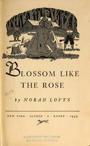 Cover of: Blossom like the rose