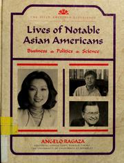 Cover of: Lives of notable Asian Americans by Angelo Ragaza, Angelo Ragaza