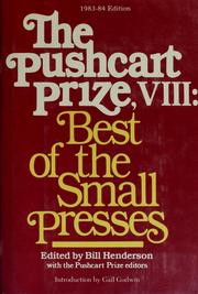 Cover of: The Pushcart prize, VIII: best of the small presses-- with an index to the first eight volumes : an annual small press reader