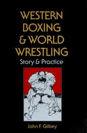 Cover of: Western boxing and world wrestling: story and practice