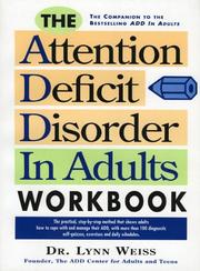 Cover of: The attention deficit disorder in adults workbook by Lynn Weiss