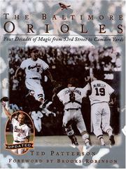 Cover of: The Baltimore Orioles: forty years of magic from 33rd Street to Camden Yards