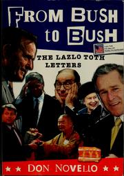 Cover of: From Bush to Bush: the Lazlo Toth letters