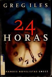 Cover of: 24 Horas (Grandes Novelistas)