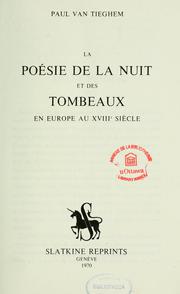 Cover of: La Poésie de la nuit et des tombeaux et Europe au XVIIIe siècle by Van Tieghem, Paul