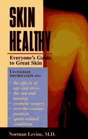 Cover of: Skin healthy: everyone's guide to great skin