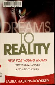 Cover of: Dreams to Reality by Laura Haskins-Bookser