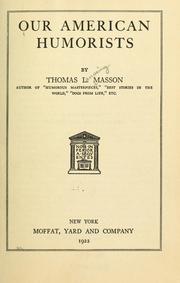 Cover of: Our American humorists by Masson, Thomas Lansing, Masson, Thomas Lansing